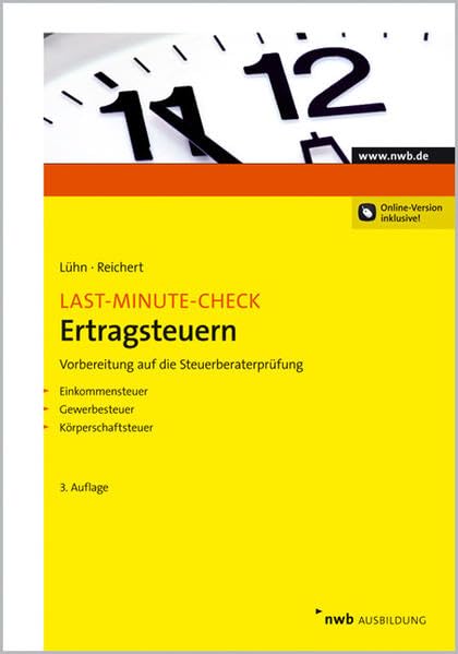 Last-Minute-Check Ertragsteuern: Vorbereitung auf die Steuerberaterprüfung book