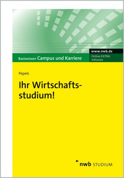 Ihr Wirtschaftsstudium!: Leitfaden für Studieneinsteiger. (NWB Basiswissen Campus und Karriere) Law