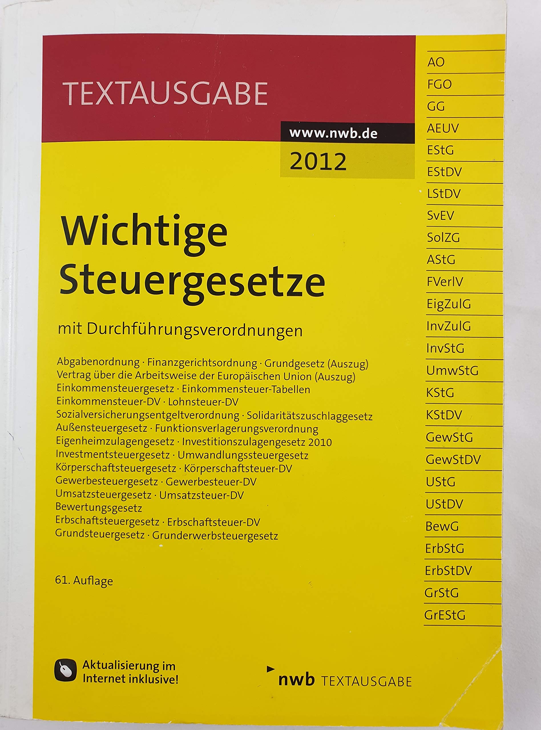 Wichtige Steuergesetze: mit Durchführungsverordnungen. (Textausgabe) Law