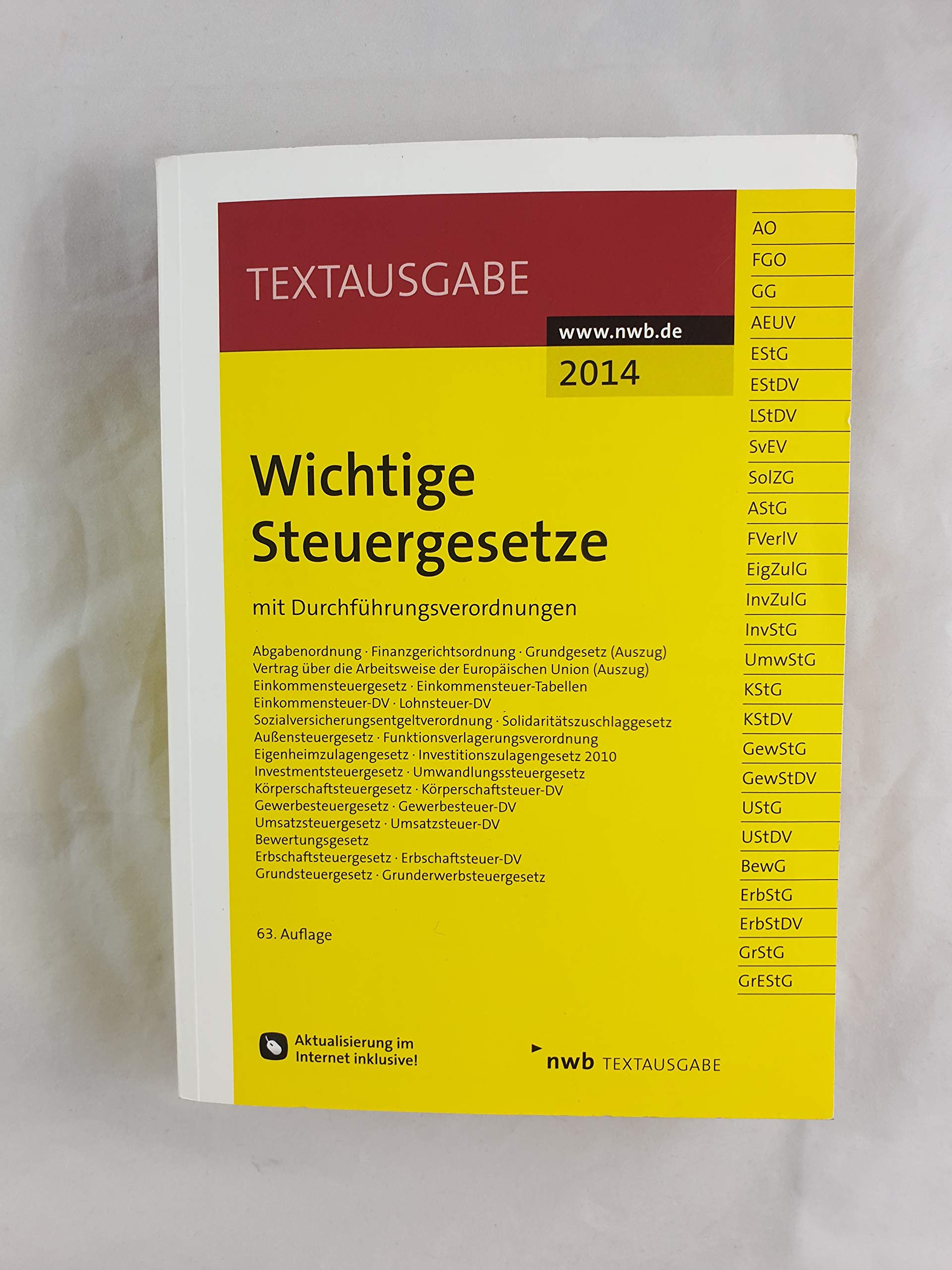 Wichtige Steuergesetze: mit Durchführungsverordnungen. (Textausgabe) Law