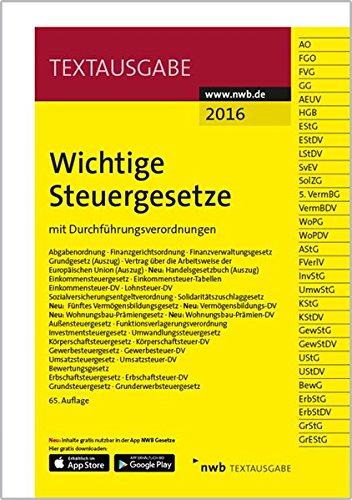 Wichtige Steuergesetze: mit Durchführungsverordnungen. Law