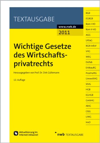 Wichtige Gesetze des Wirtschaftsprivatrechts (Textausgabe) Law