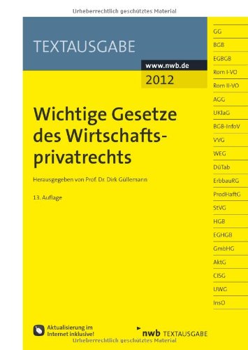 Wichtige Gesetze des Wirtschaftsprivatrechts (Textausgabe) Law