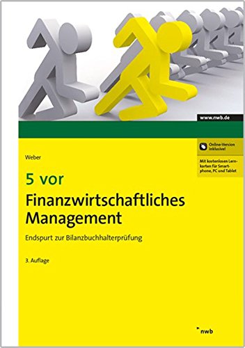 5 vor Finanzwirtschaftliches Management: Endspurt zur Bilanzbuchhalterprüfung. Law
