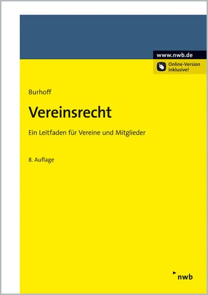 Vereinsrecht: Ein Leitfaden für Vereine und ihre Mitglieder. Law