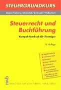 Steuerrecht und Buchführung: Kompaktlehrbuch für Einsteiger Law