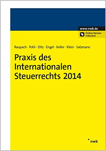 Praxis des Internationalen Steuerrechts 2014 Law