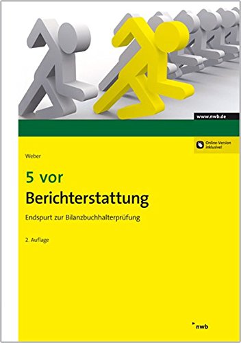 5 vor Berichterstattung: Endspurt zur Bilanzbuchhalterprüfung Law