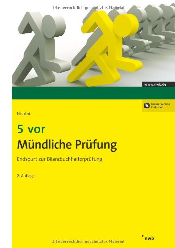 5 vor Mündliche Prüfung: Endspurt zur Bilanzbuchhalterprüfung book
