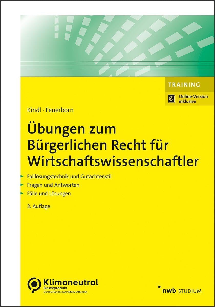 Übungen zum Bürgerlichen Recht für Wirtschaftswissenschaftler (NWB Studium Betriebswirtschaft) Law