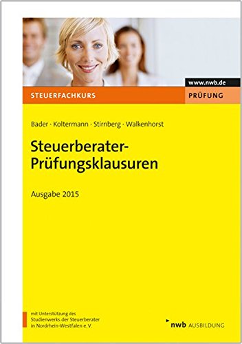 Steuerberater-Prüfungsklausuren - Ausgabe 2015 book
