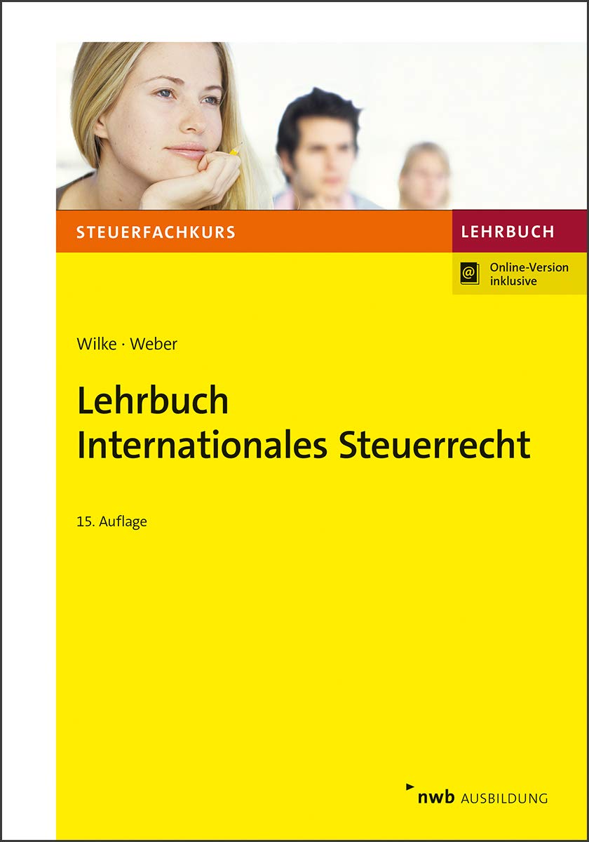 Lehrbuch Internationales Steuerrecht: Online-Version Inklusive (Steuerfachkurs) Law