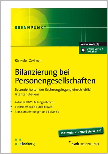 Bilanzierung bei Personengesellschaften: Besonderheiten der Rechnungslegung einschließlich latenter Steuern. Aktuelle IDW-Stellungnahmen. Besonderheiten durch BilMoG. Praxisempfehlungen und Beispiele. Law