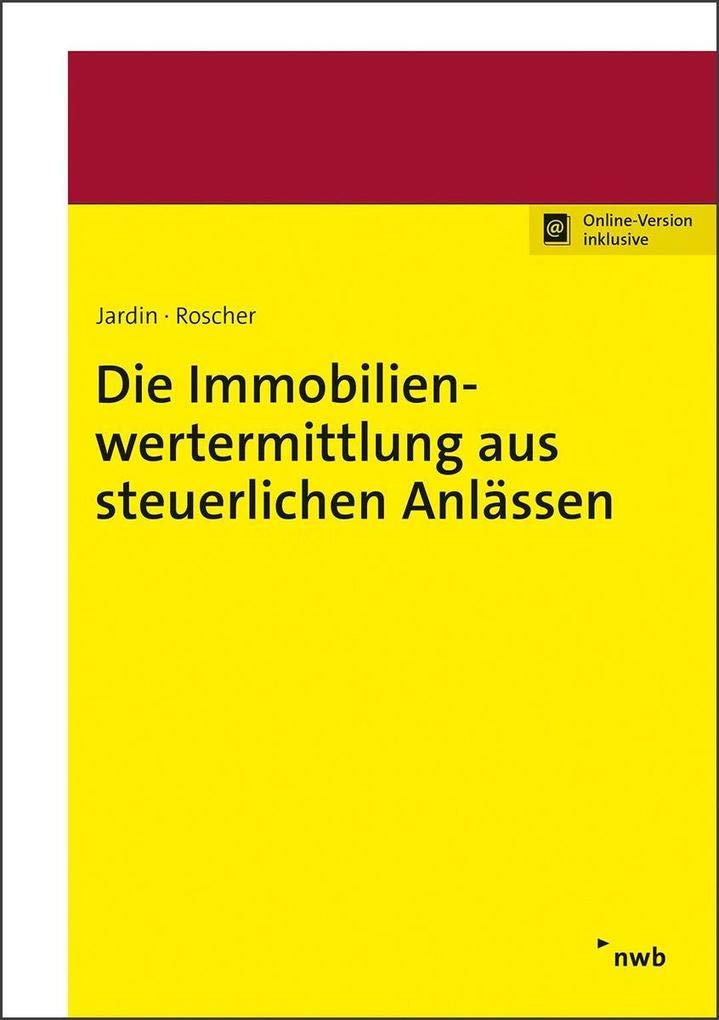 Die Immobilienwertermittlung aus steuerlichen Anlässen book