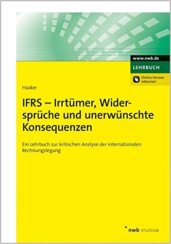 IFRS - Irrtümer, Widersprüche und unerwünschte Konsequenzen book