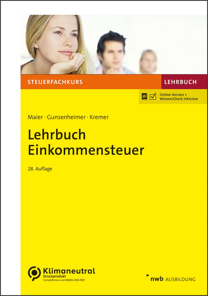 Lehrbuch Einkommensteuer (Steuerfachkurs) Law