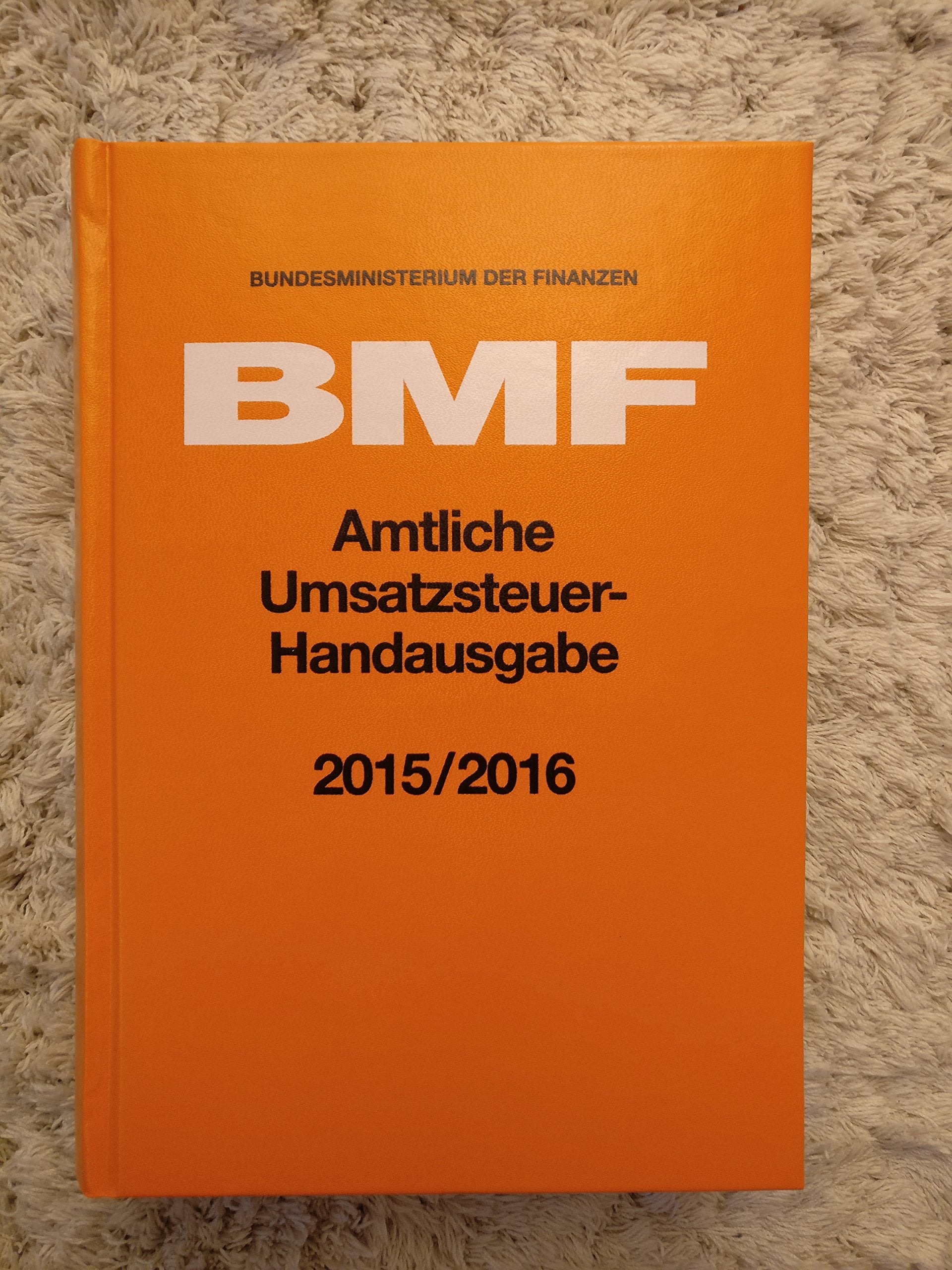 Amtliche Umsatzsteuer-Handausgabe 2015/2016 Law