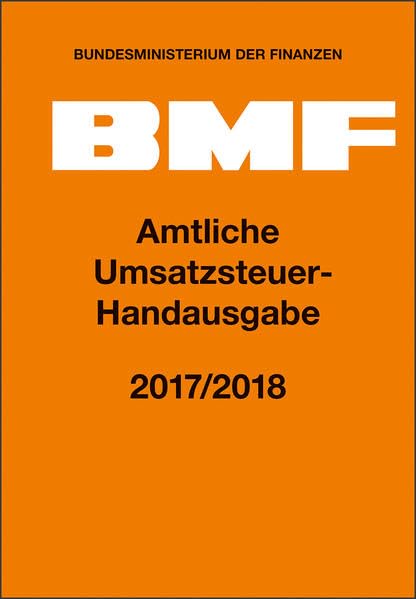 Amtliche Umsatzsteuer-Handausgabe 2017/2018 Law