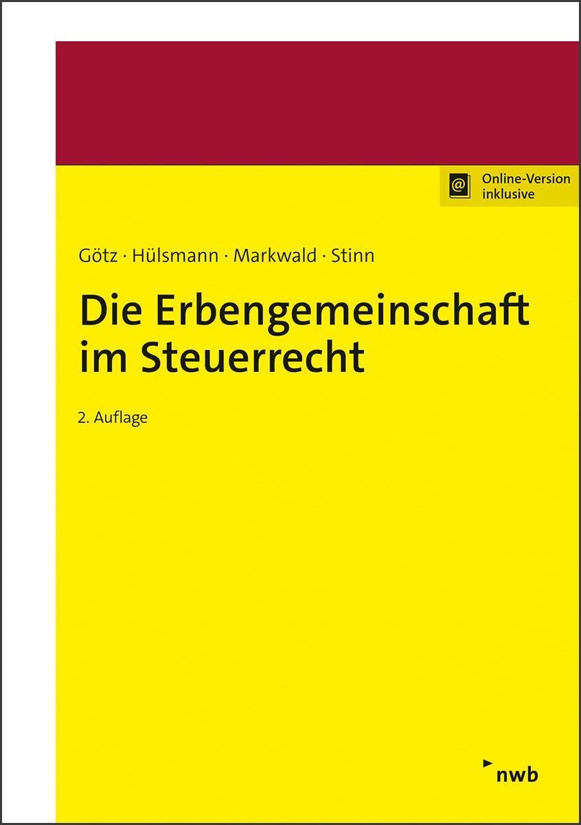 Die Erbengemeinschaft im Steuerrecht Law