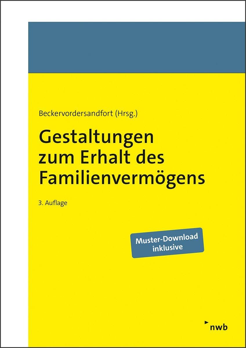 Gestaltungen zum Erhalt des Familienvermögens Law