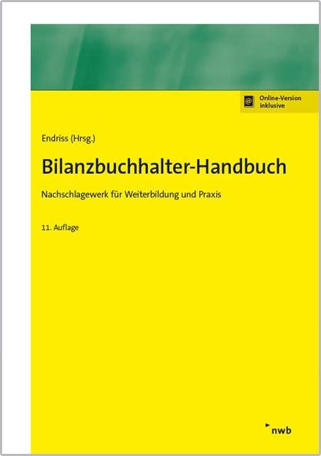 Bilanzbuchhalter-Handbuch: Nachschlagewerk für Weiterbildung und Praxis. (NWB Bilanzbuchhalter) Law