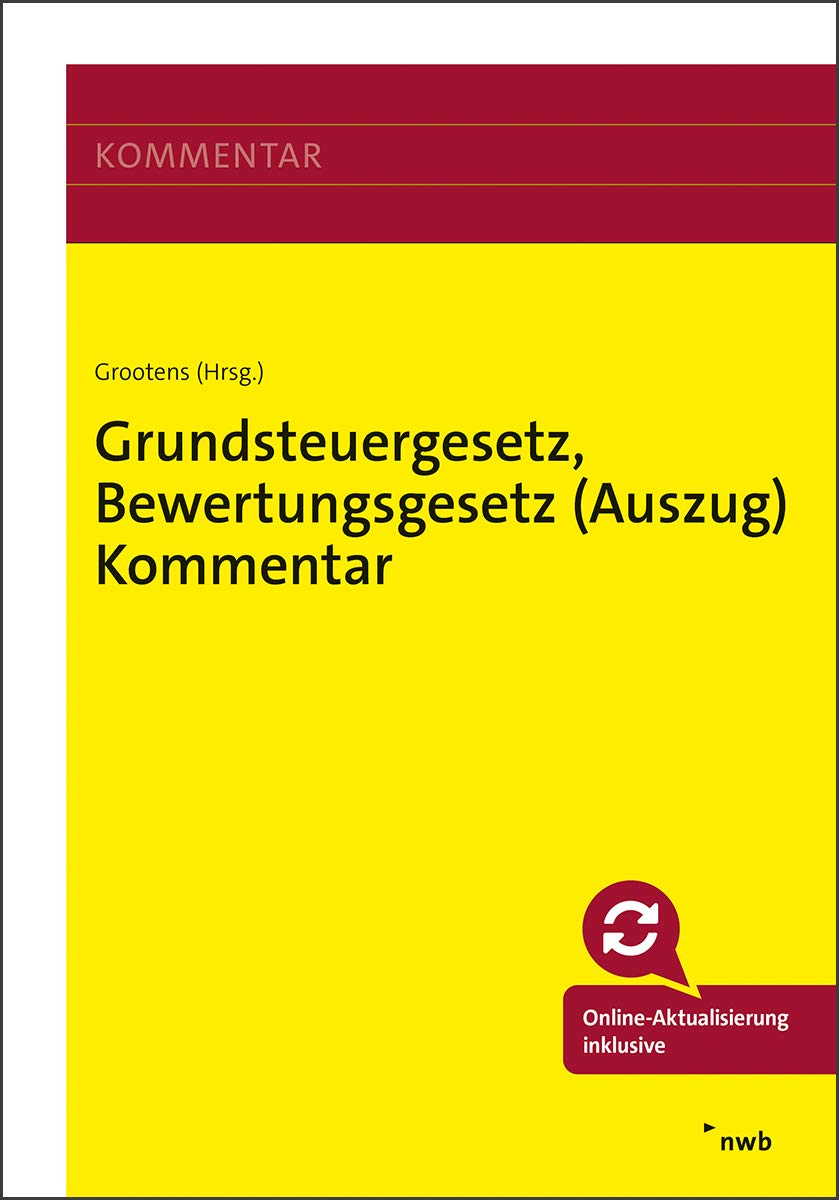 Grundsteuergesetz, Bewertungsgesetz (Auszug) Kommentar Law
