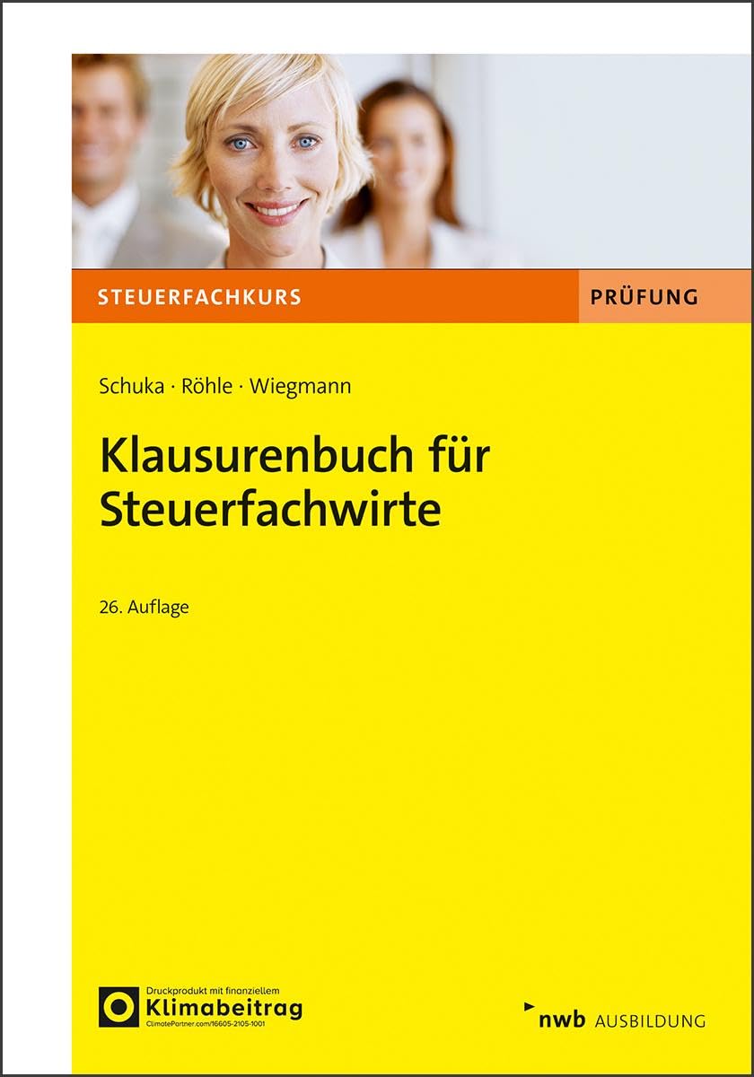 Klausurenbuch für Steuerfachwirte Law