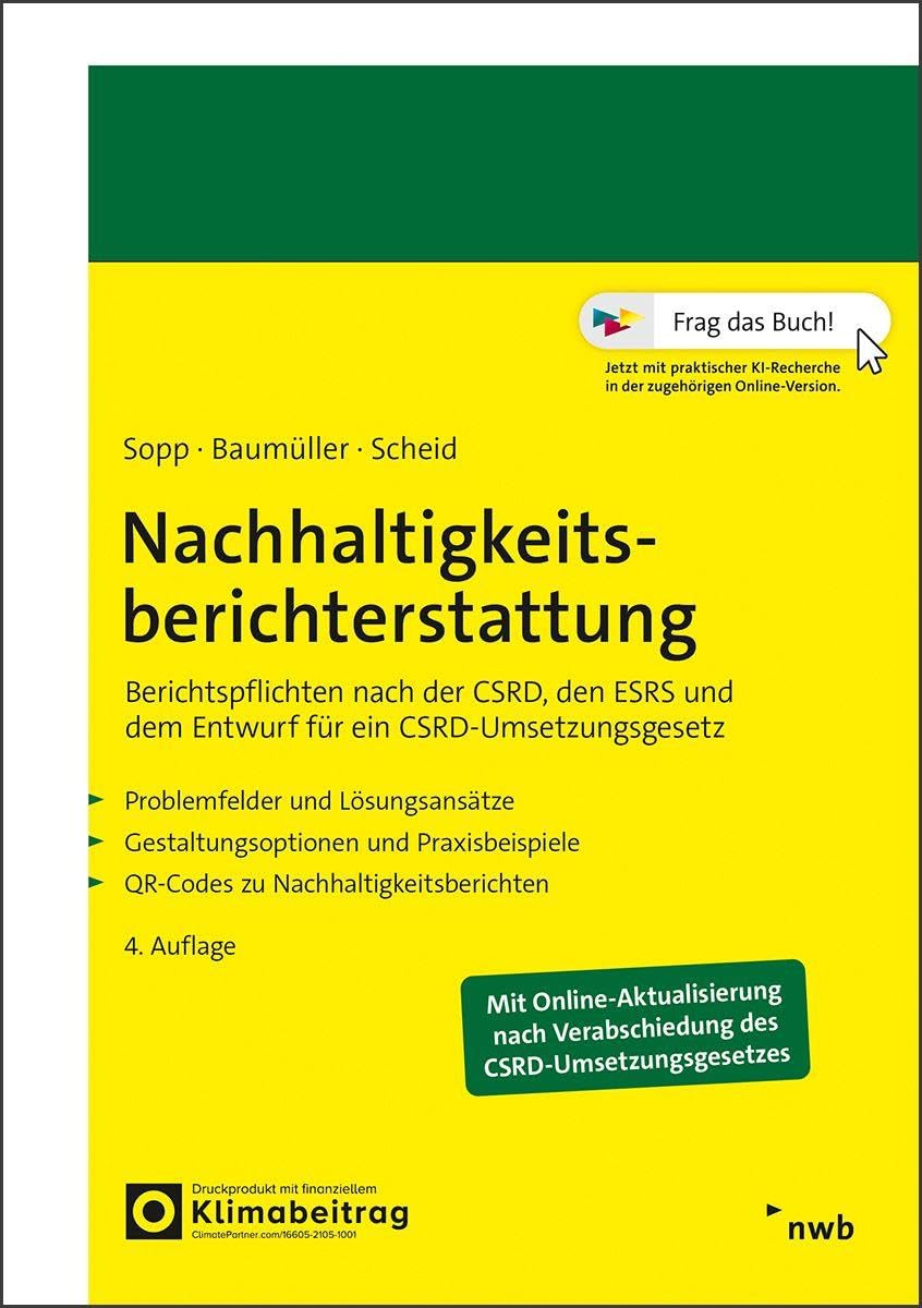 Nachhaltigkeitsberichterstattung: Berichtspflichten nach der CSRD, den ESRS und dem Entwurf für ein CSRD-Umsetzungsgesetz Law