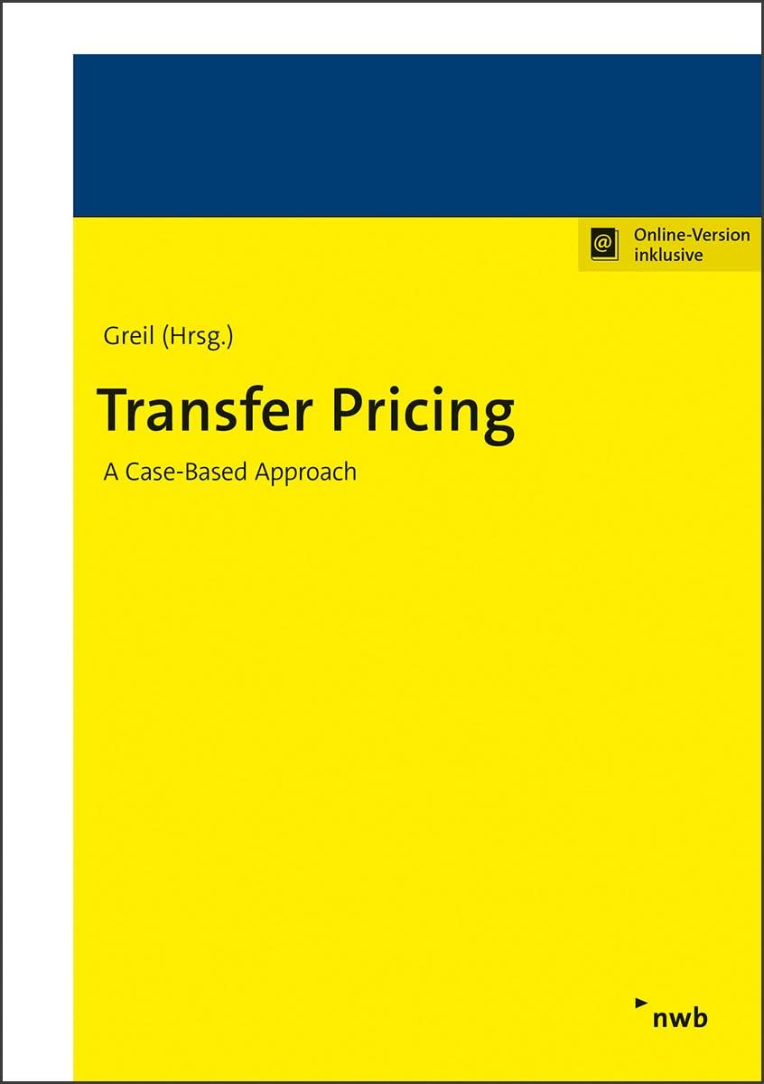 Transfer Pricing: A Case-Based Approach Law