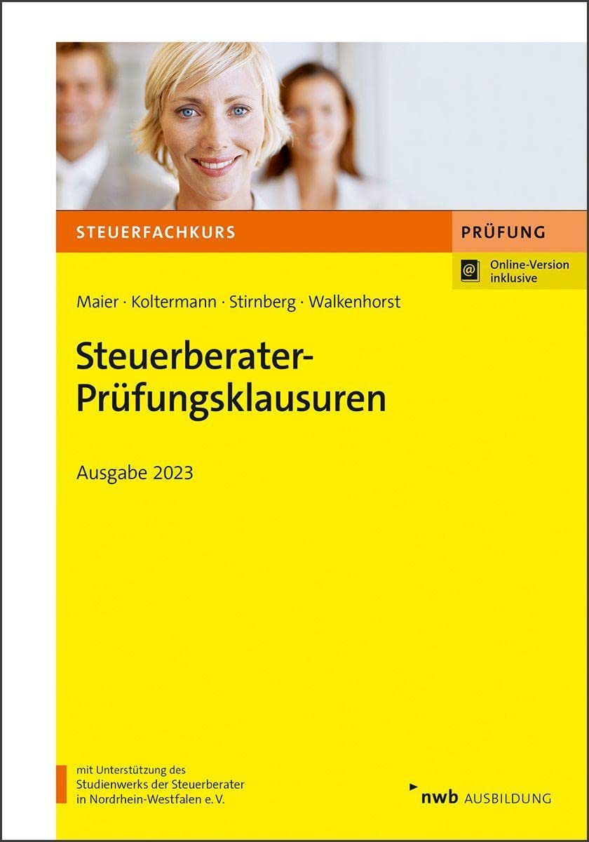 Steuerberater-Prüfungsklausuren: Ausgabe 2023 book