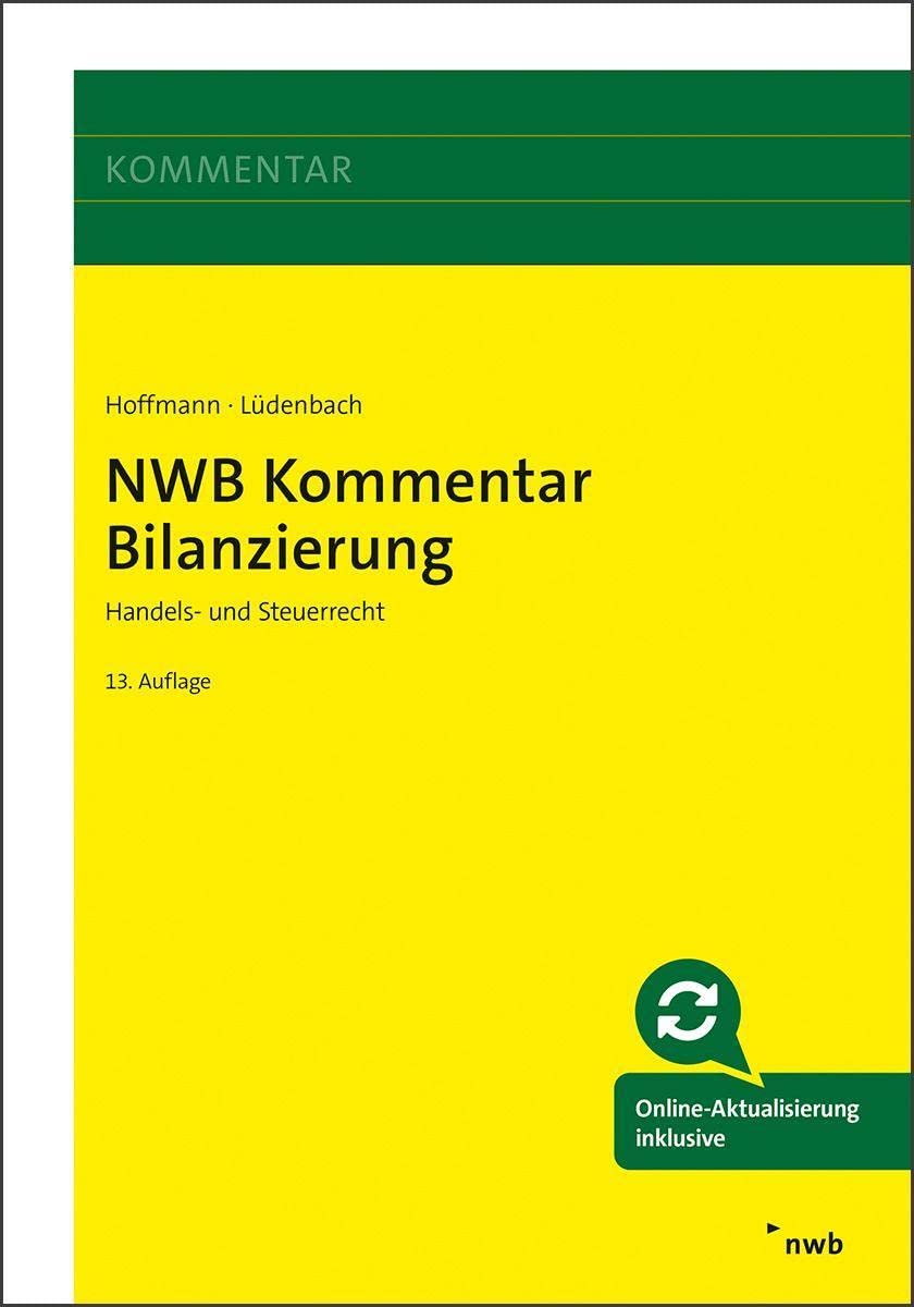 NWB Kommentar Bilanzierung: Handels- und Steuerrecht. Law