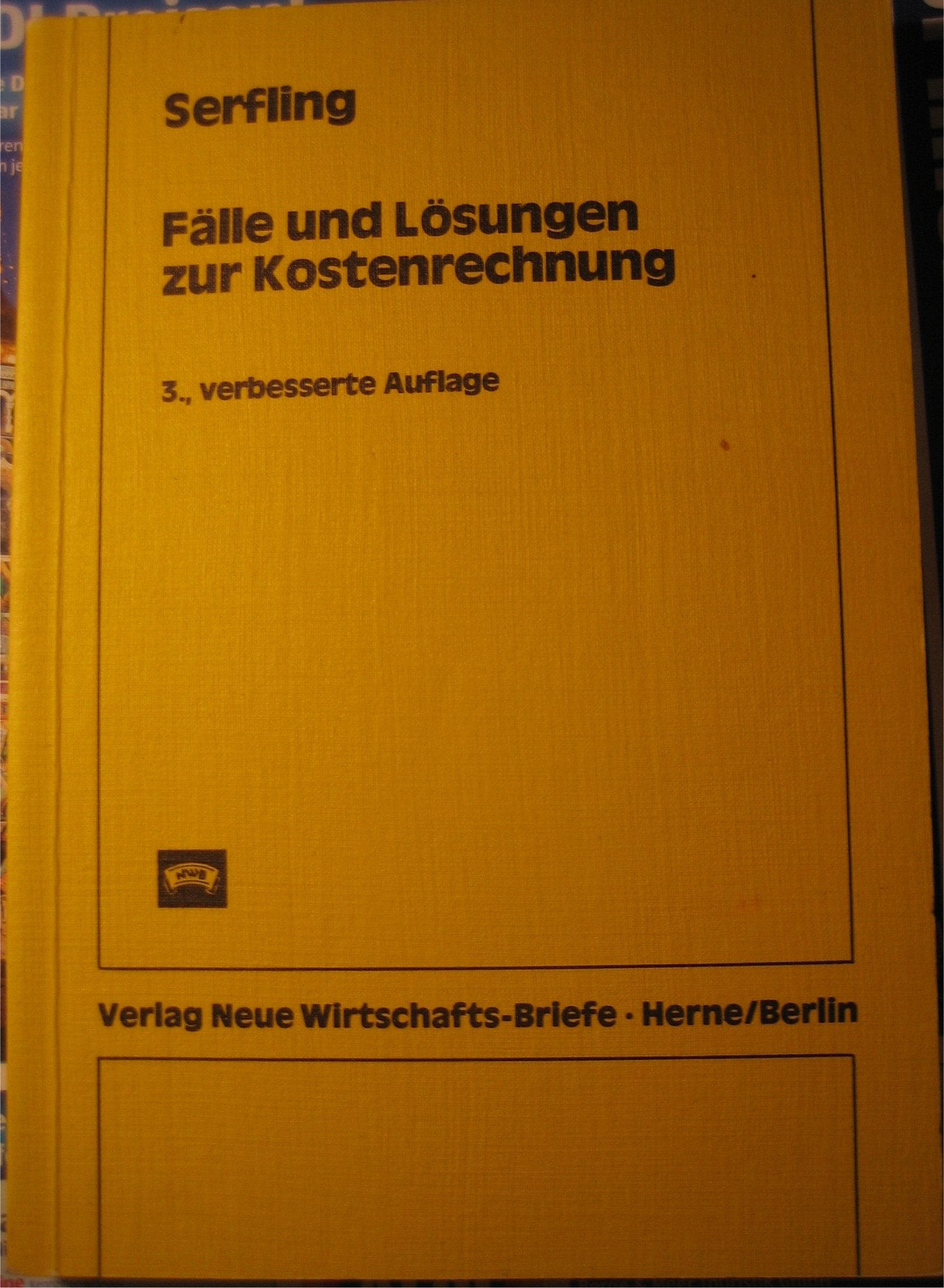 Fälle und Lösungen zur Kostenrechnung Business, Finance & Career