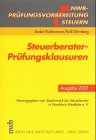 Steuerberater-Prüfungsklausuren. Ausgabe 2001 Books