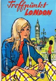 Treffpunkt London. Als Au-pair- Mädchen in London Books
