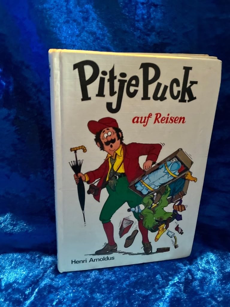 Pitje Puck auf Reisen Novels & Short Stories
