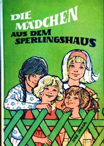 Die Mädchen aus dem Sperlingshaus. Am Birkenweg 1 ist immer was los Books