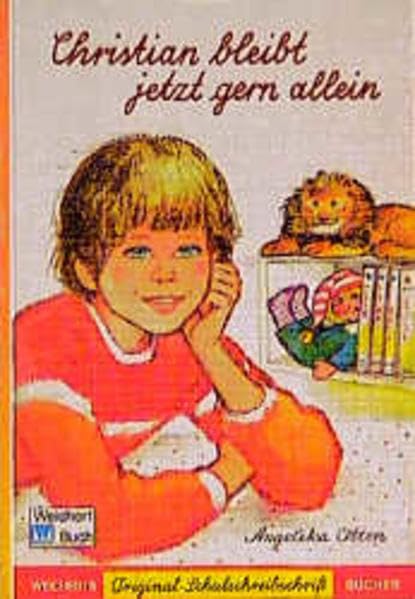 Christian bleibt jetzt gern allein: Schreibschrift Books