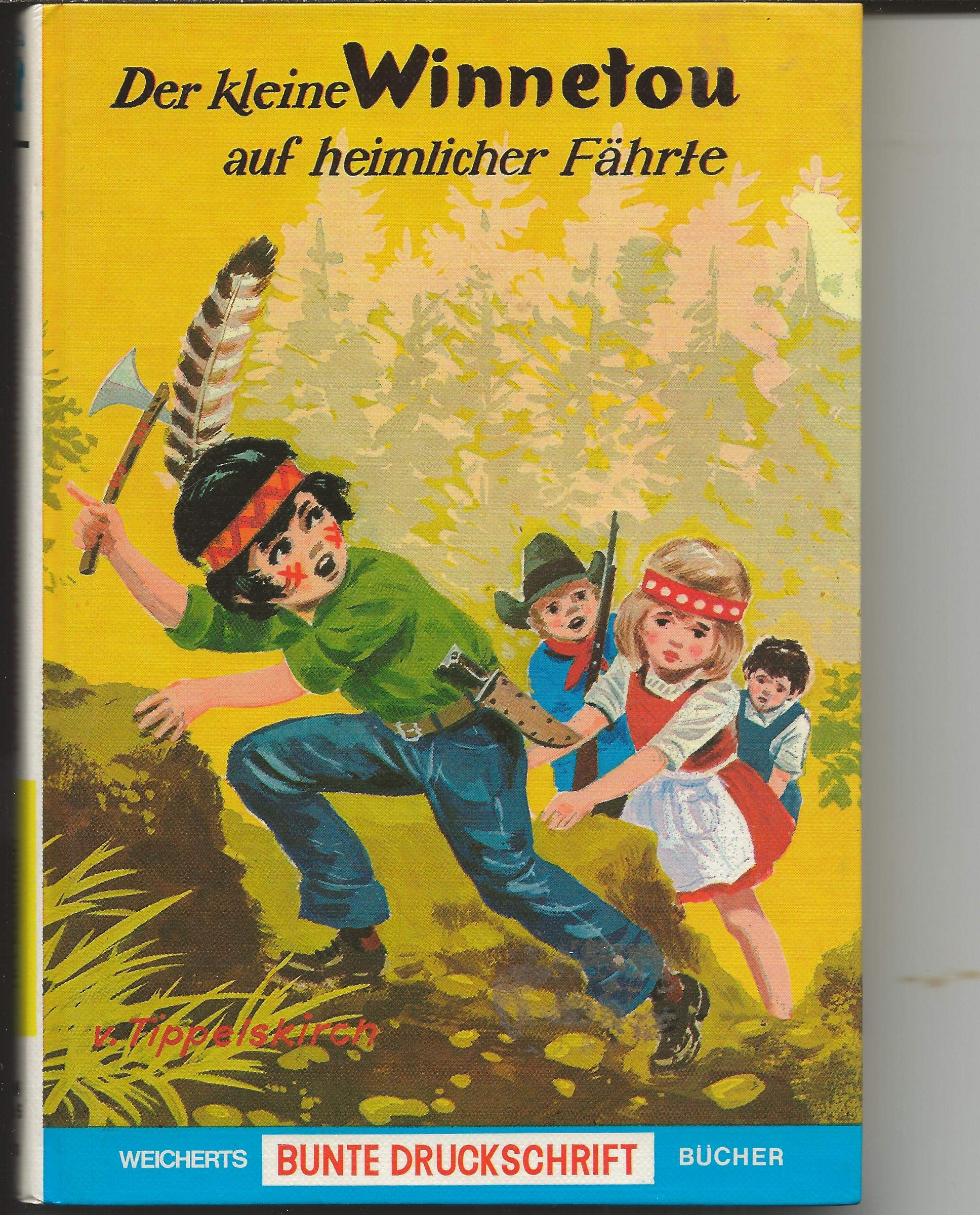 Der kleine Winnetou auf heimlicher Fährte Books