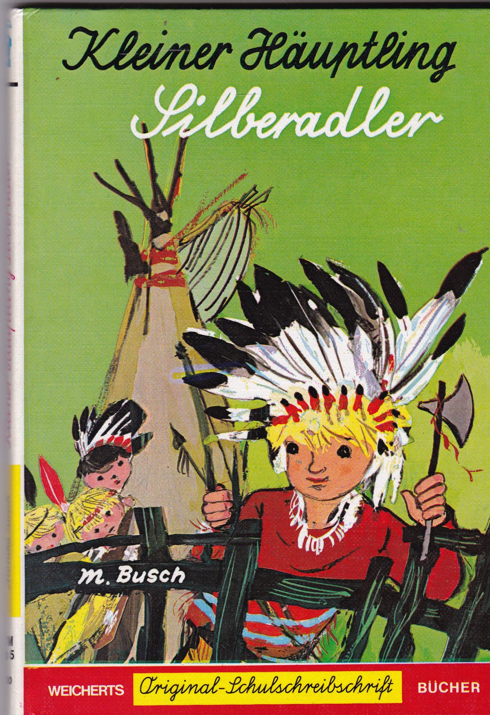 Kleiner Häuptling Silberadler: Schreibschrift Books