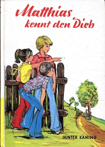 Matthias kennt den Dieb. Drei Jungen fangen einen Dieb Books