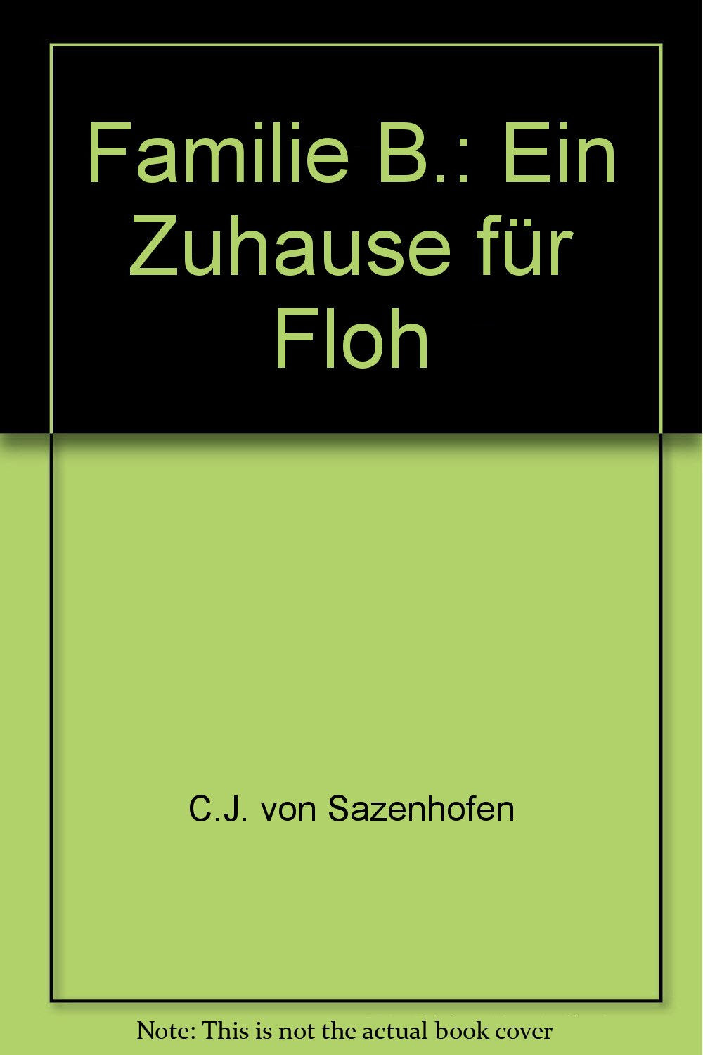 Familie B / Ein Zuhause für Floh Books
