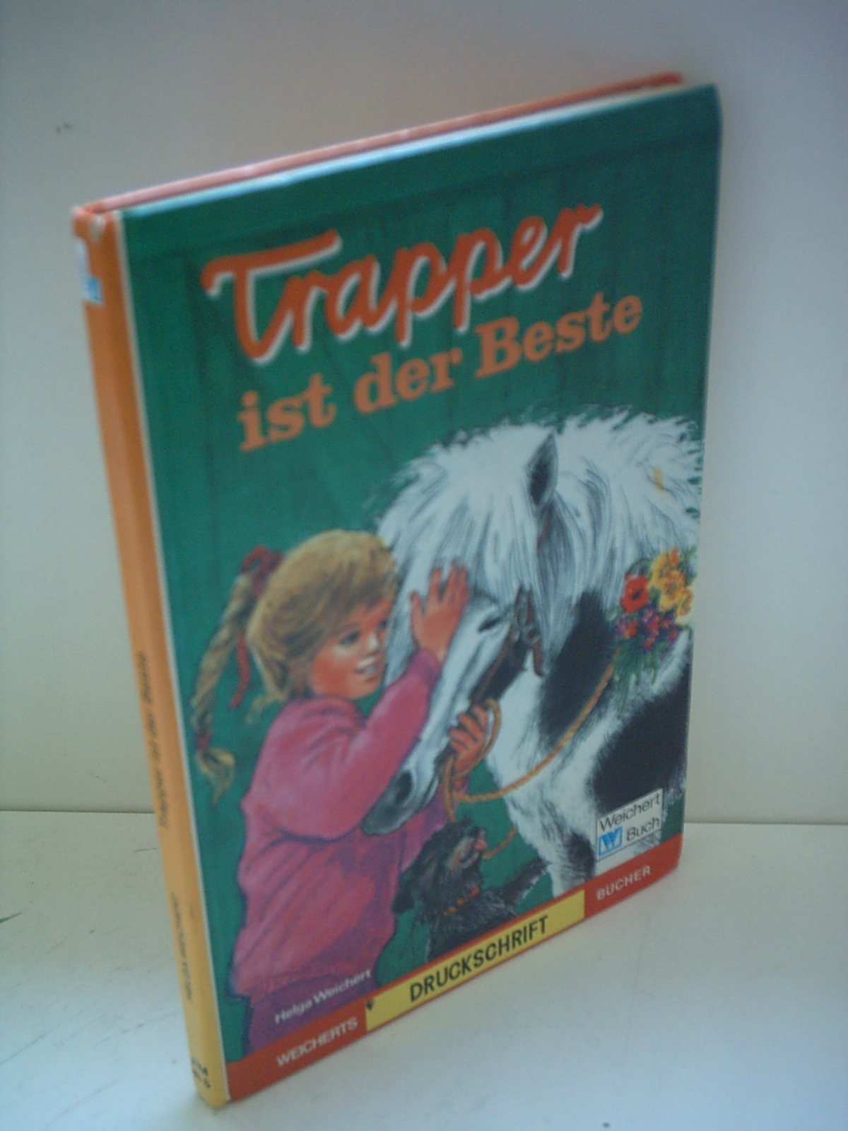 Trapper ist der Beste: In Druckschrift Books