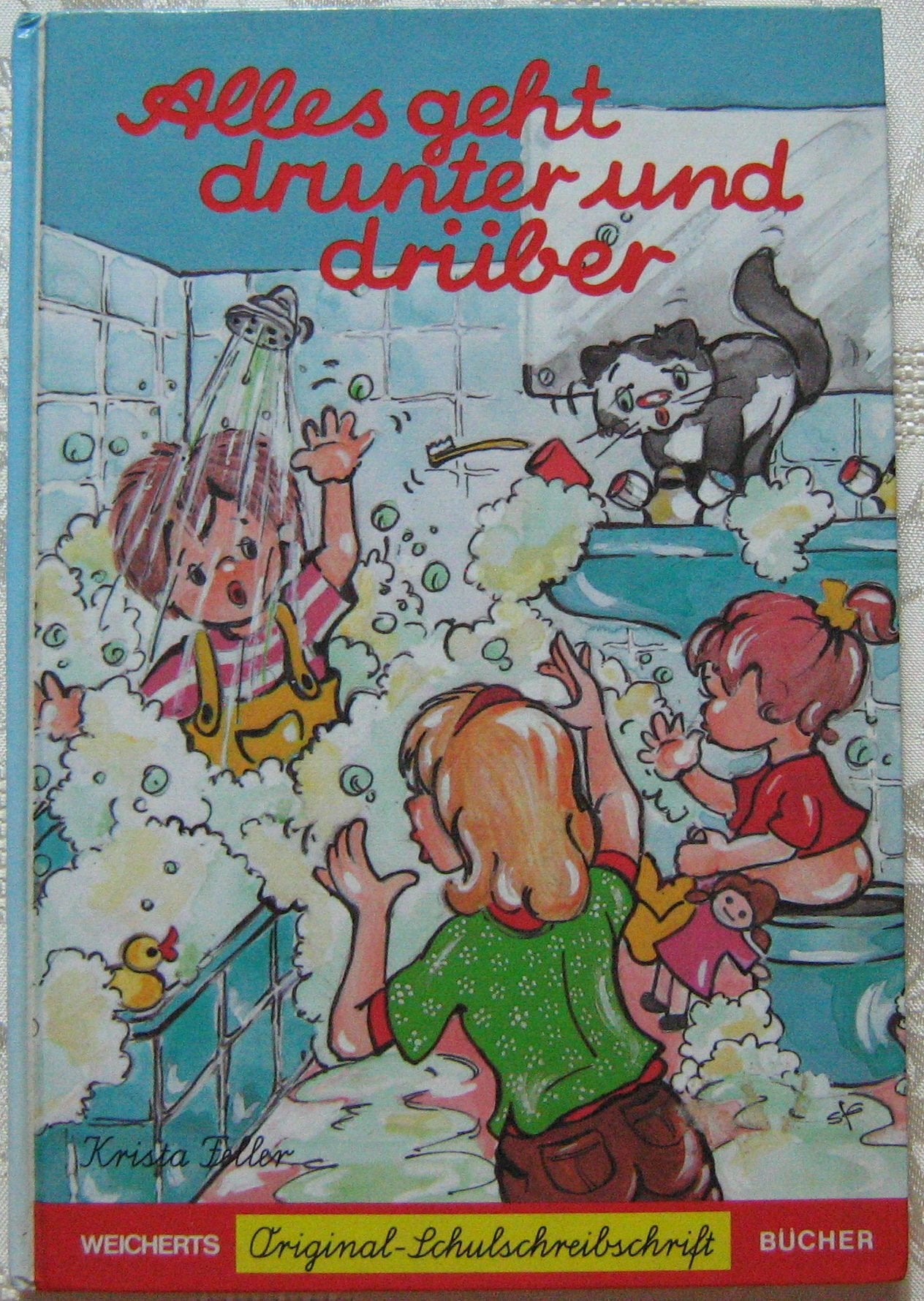 Alles geht drunter und drüber: Schreibschrift Books