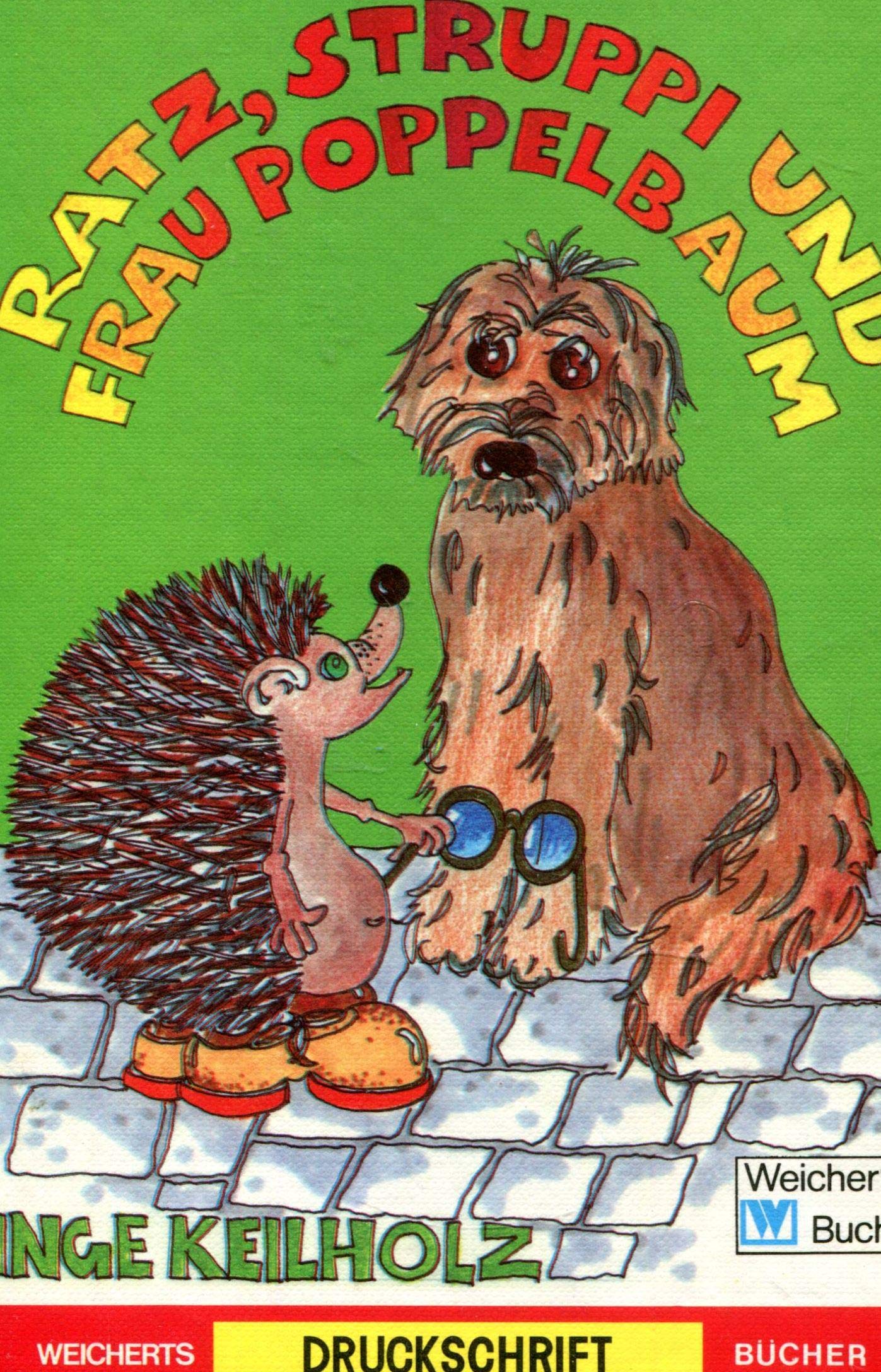 Ratz, Struppi und Frau Poppelbaum: In Druckschrift Books