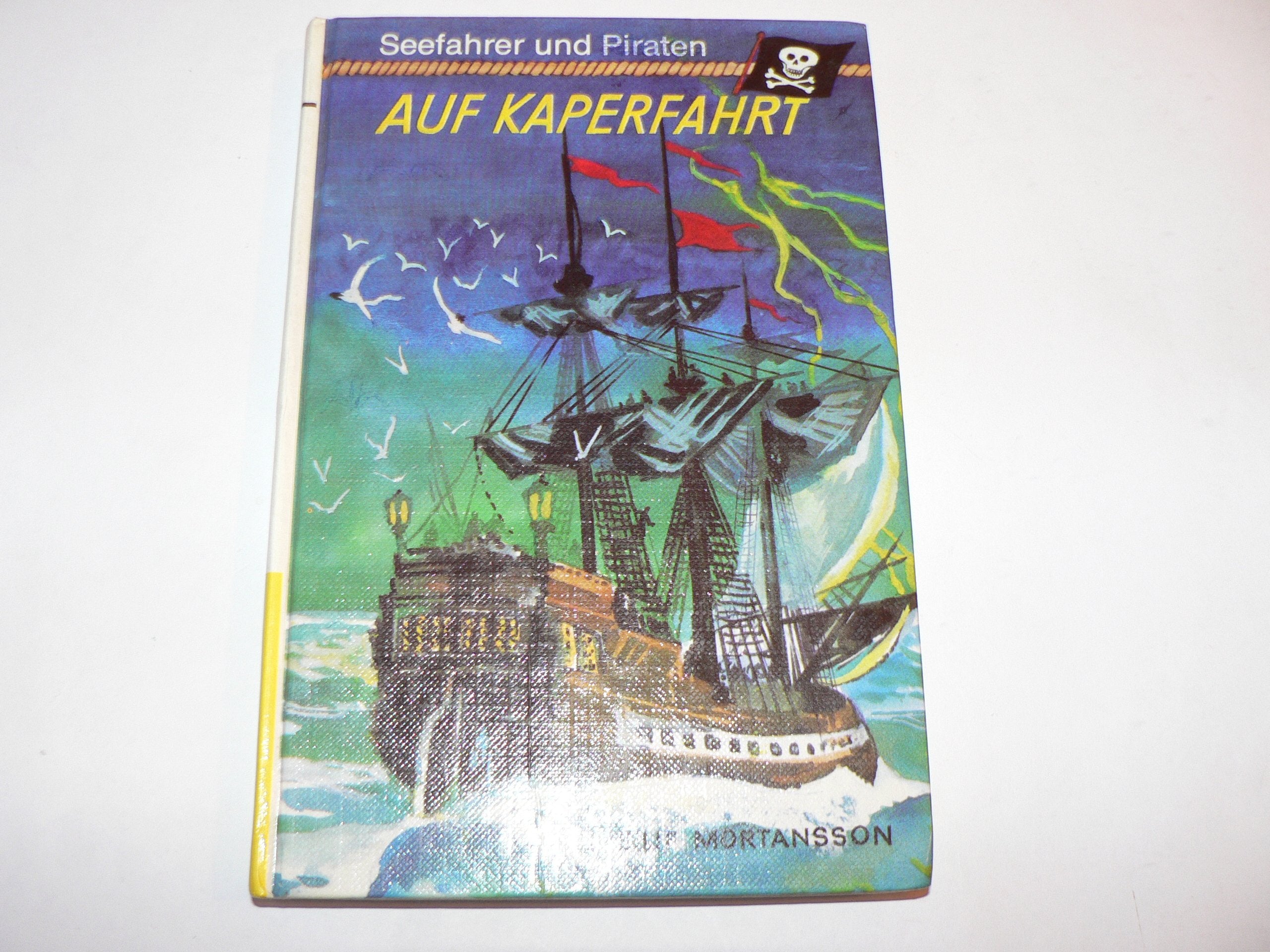Auf Kaperfahrt (Seefahrer und Piraten) Books