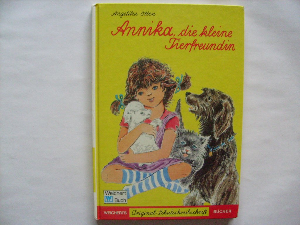 Annika, die kleine Tierfreundin: Schreibschrift book