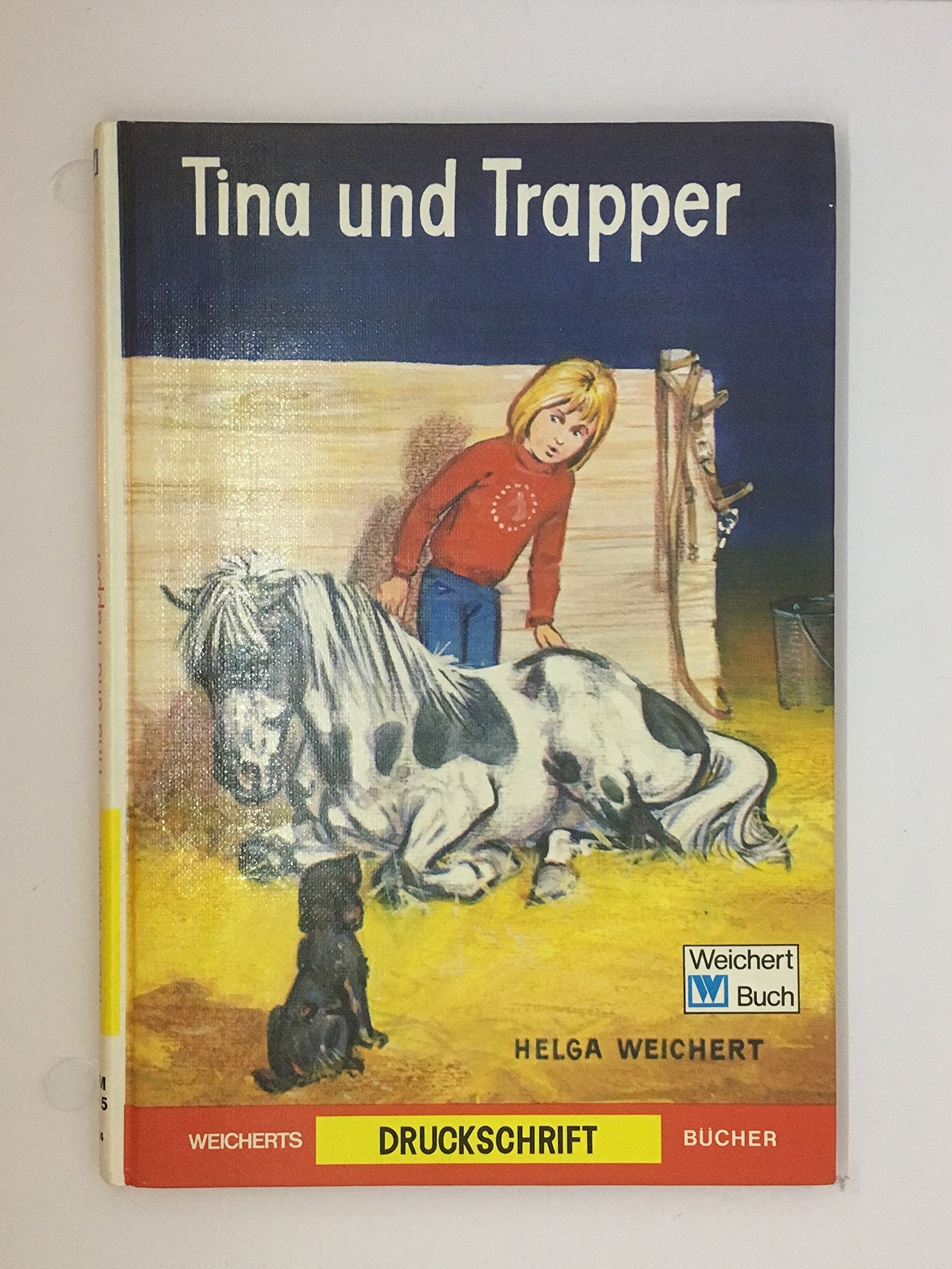 Tina und Trapper: Druckschrift Books