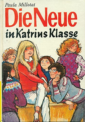 Die Neue in Katrins Klasse Books