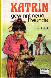 Katrin gewinnt neue Freunde Books