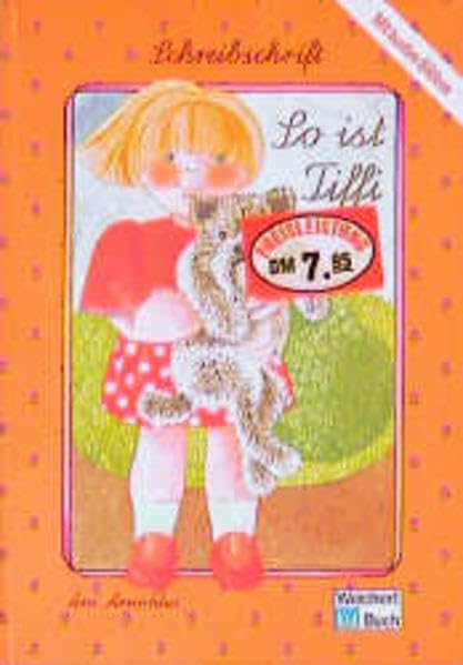 So ist Tiffi: In Original Schulschreibschrift Books